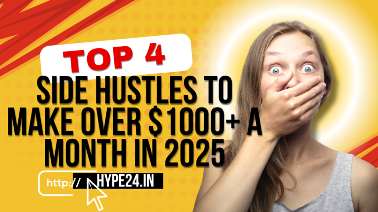 Top 5Side Hustles to Make Over $1000+ A Month In 2025